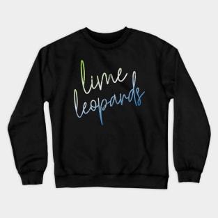 CURSIVE lime leopards Crewneck Sweatshirt